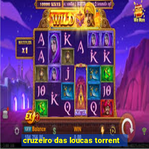 cruzeiro das loucas torrent